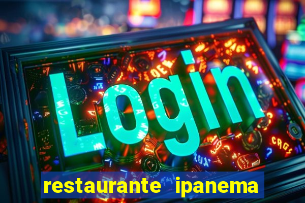 restaurante ipanema porto alegre